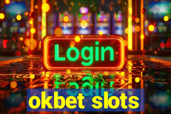 okbet slots