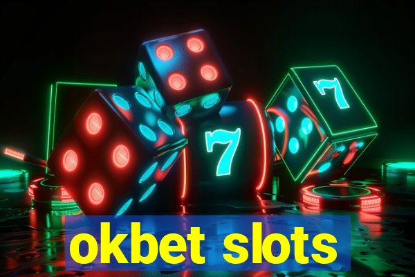 okbet slots