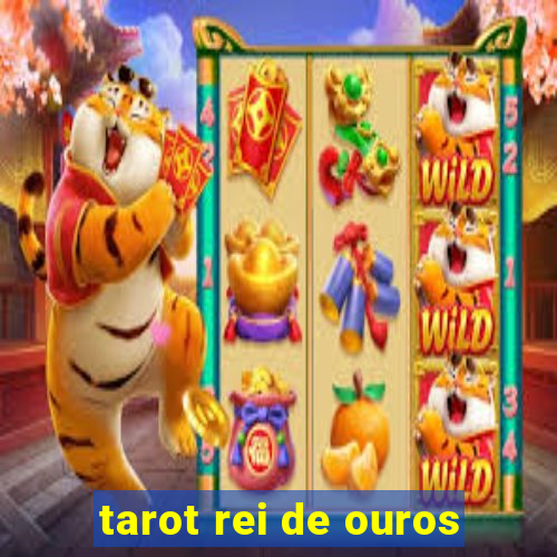 tarot rei de ouros