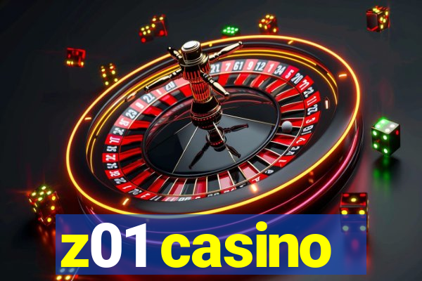 z01 casino