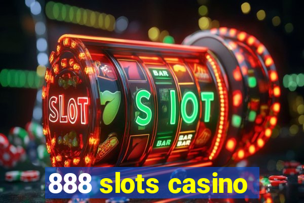 888 slots casino