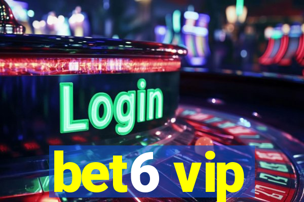 bet6 vip