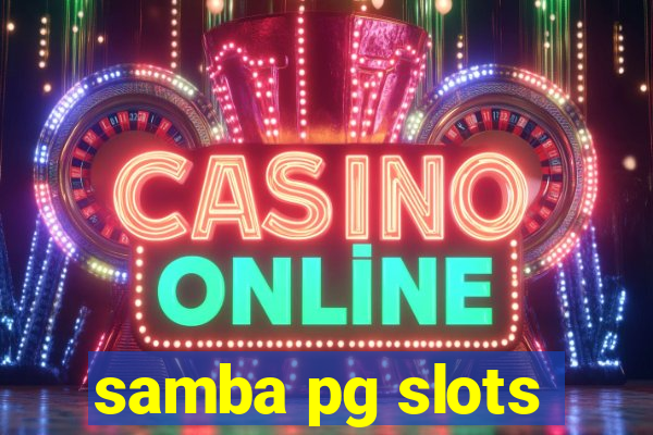 samba pg slots