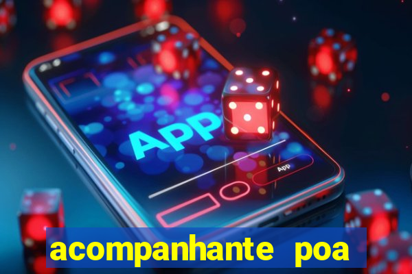 acompanhante poa zona sul