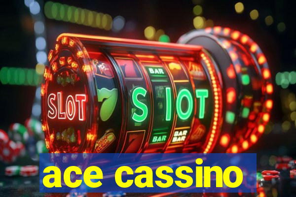 ace cassino