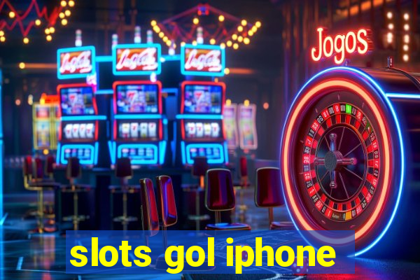 slots gol iphone