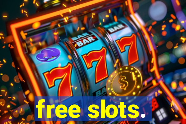 free slots.