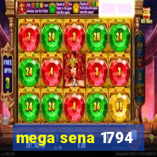 mega sena 1794