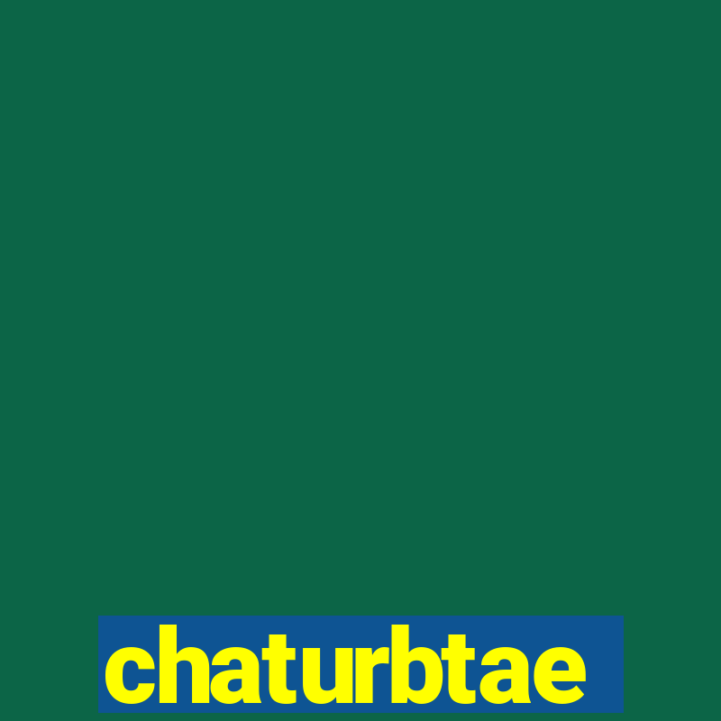 chaturbtae