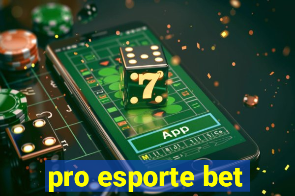 pro esporte bet