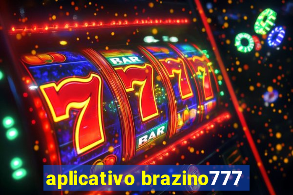 aplicativo brazino777