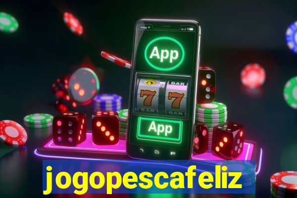 jogopescafeliz