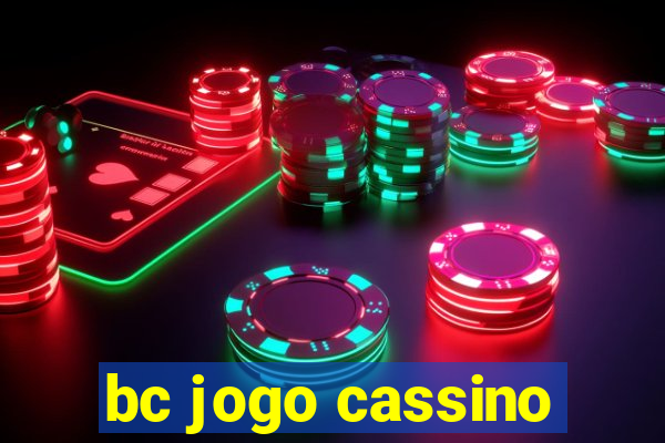 bc jogo cassino