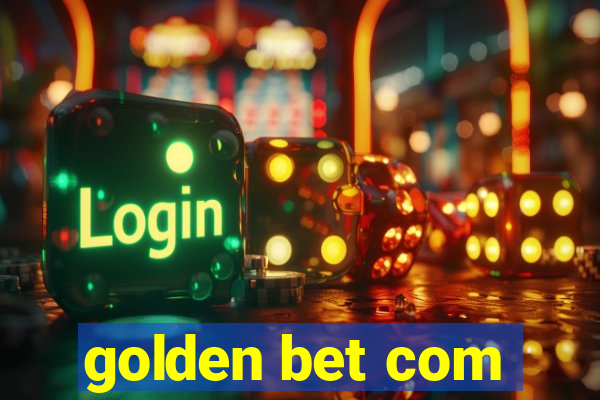 golden bet com