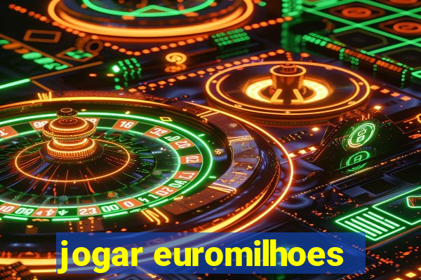 jogar euromilhoes