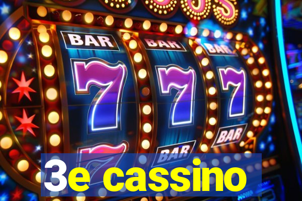 3e cassino