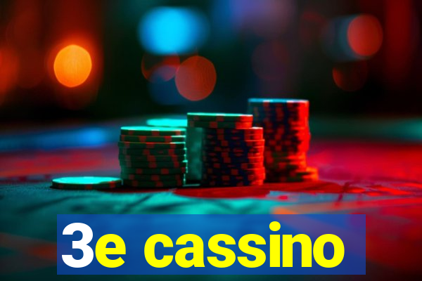 3e cassino