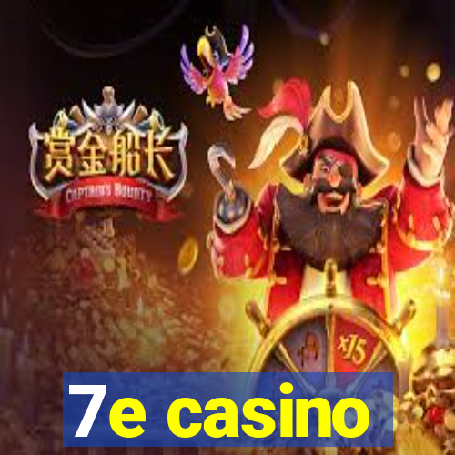 7e casino