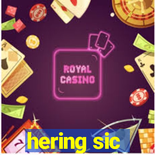 hering sic