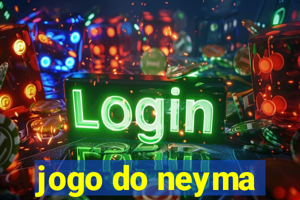 jogo do neyma