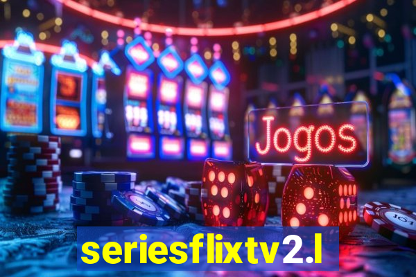 seriesflixtv2.live