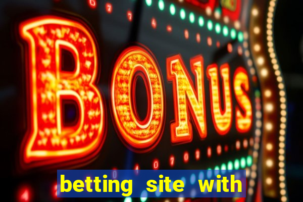 betting site with welcome bonus