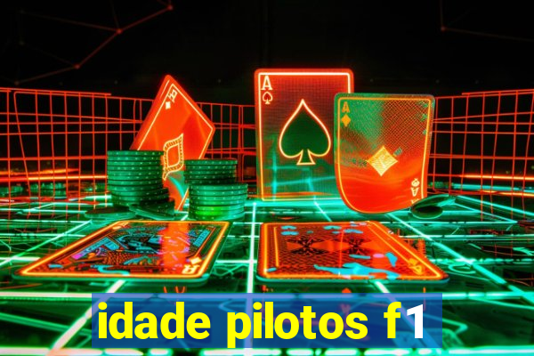 idade pilotos f1