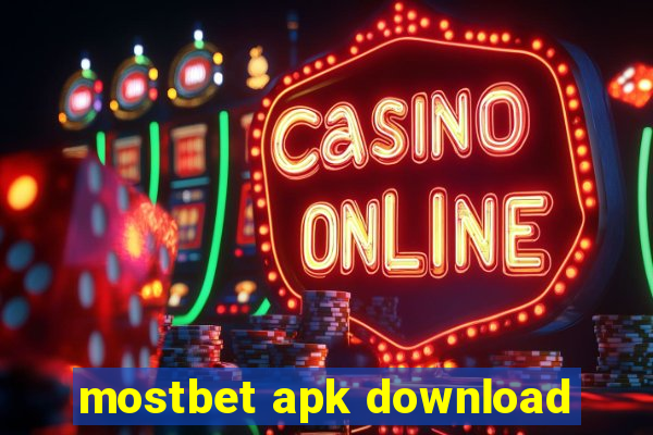 mostbet apk download