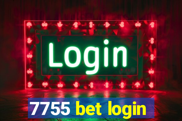 7755 bet login