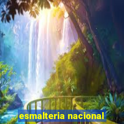 esmalteria nacional