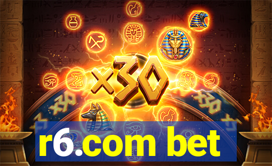 r6.com bet