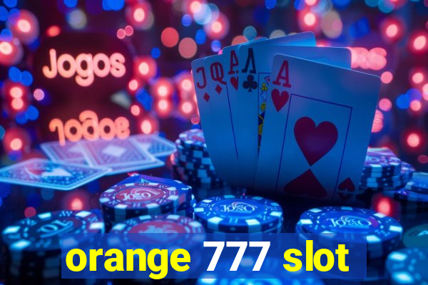 orange 777 slot