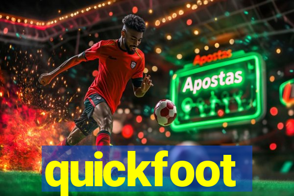 quickfoot