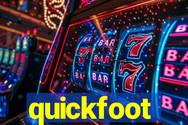 quickfoot