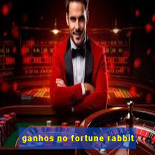 ganhos no fortune rabbit