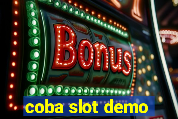 coba slot demo