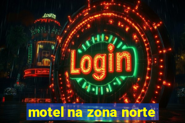 motel na zona norte