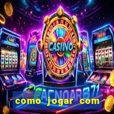 como jogar com bonus no tigre