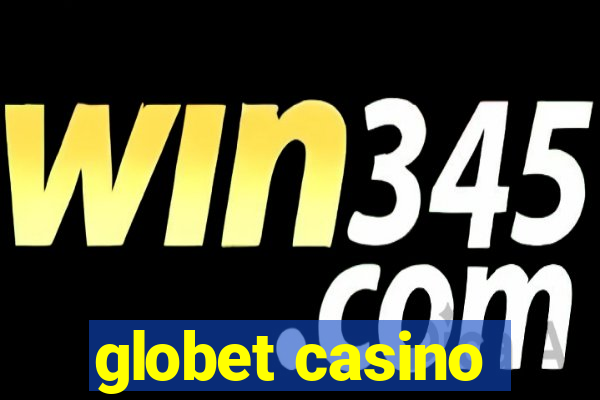 globet casino