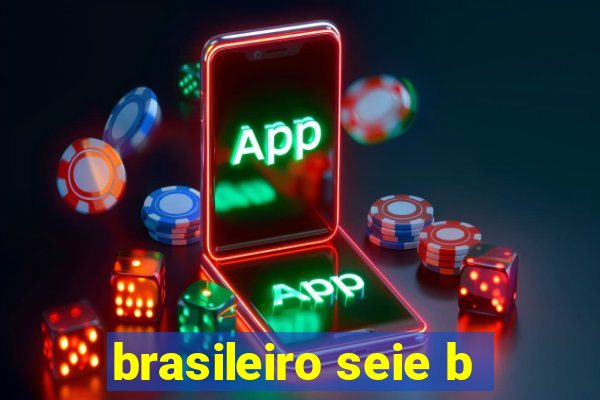 brasileiro seie b