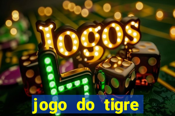 jogo do tigre deposito de 5