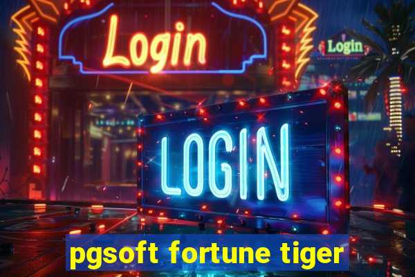 pgsoft fortune tiger