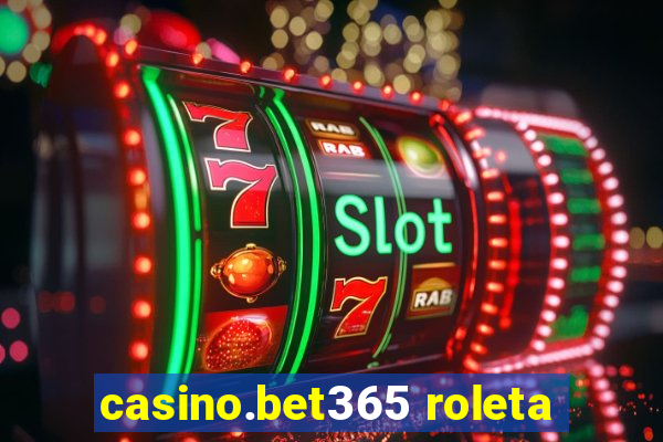 casino.bet365 roleta