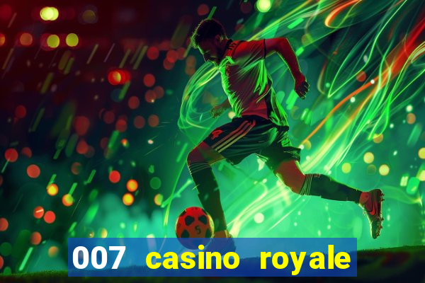 007 casino royale cena da tortura pt br