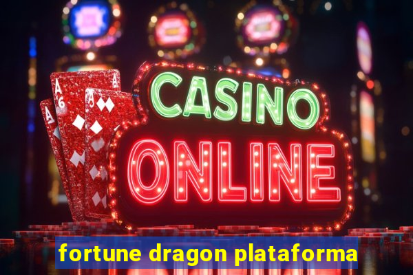 fortune dragon plataforma