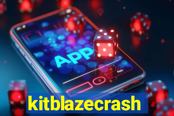 kitblazecrash