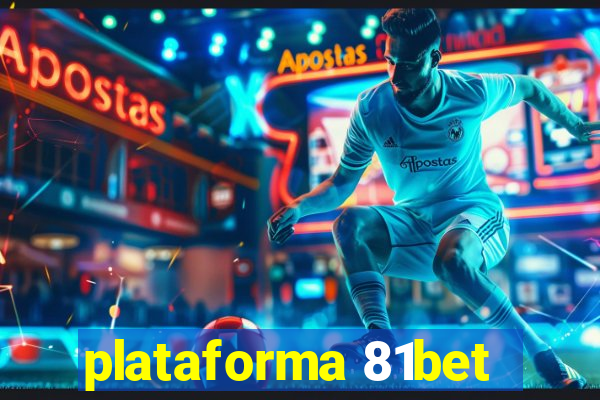 plataforma 81bet