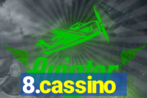 8.cassino