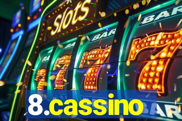 8.cassino