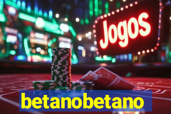 betanobetano